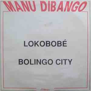 Manu Dibango - Lokobobé / Bolingo City