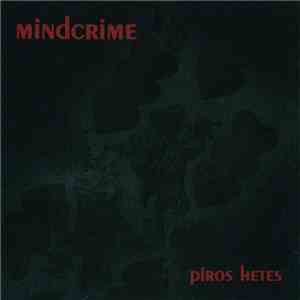 Mindcrime  - Piros Hetes