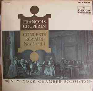 New York Chamber Soloists - Francois Couperin Concerts Royaux Nos. 3 and 4