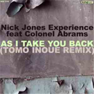 Nick Jones Experience Feat. Colonel Abrams - As I Take You Back