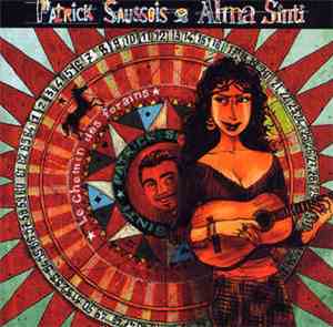 Patrick Saussois & Alma Sinti - Le Chemin Des Forains