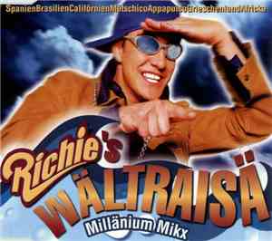 Richie - Richie's Wältraisä (Millänium Mikx)