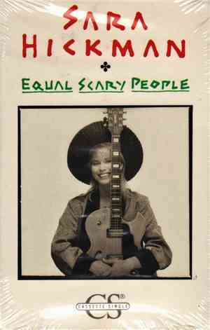 Sara Hickman - Equal Scary People