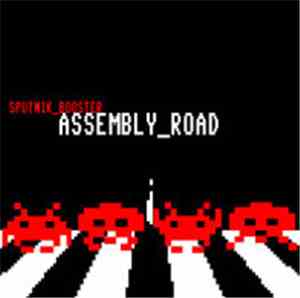 Sputnik Booster & The Future Posers - Assembly_Road