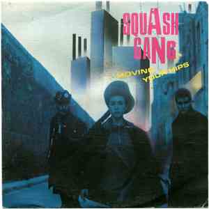 Squash Gang - Moving Your Hips