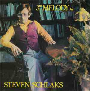 Steven Schlaks - 3rd Melody