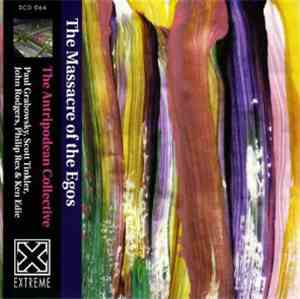 The Antripodean Collective - The Massacre Of The Egos