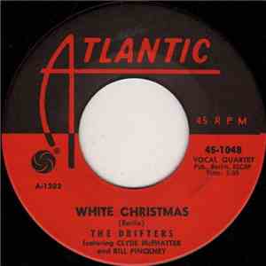 The Drifters Featuring Clyde McPhatter And Bill Pinckney - White Christmas