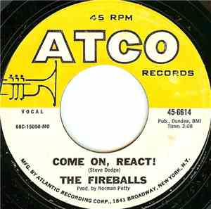 The Fireballs - Come On, React!
