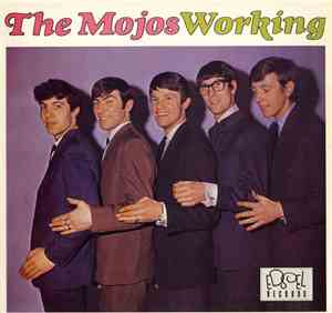 The Mojos - Working