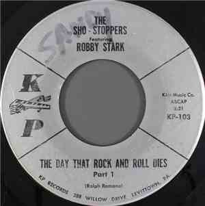 The Sho-Stoppers - The Day That Rock And Roll Dies