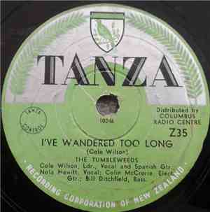 The Tumbleweeds - I've Wandered Too Long / The Outlaw