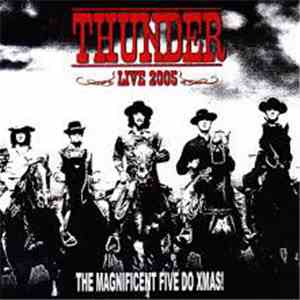 Thunder  - The Magnificent Five Do Xmas !