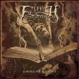 Thy Flesh Consumed - Unrepentant