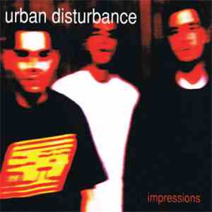 Urban Disturbance - Impressions