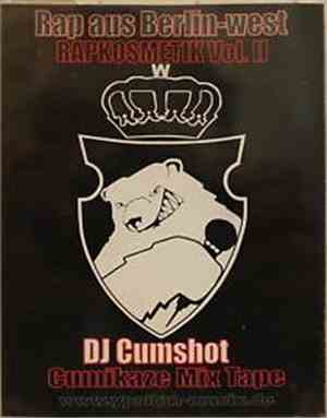 Various / DJ Cumshot - Rapkosmetik Vol. II / Cumikaze Mix Tape