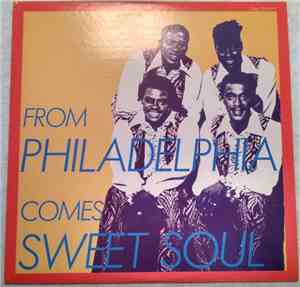 Various - From Philadelphia Comes Sweet Soul