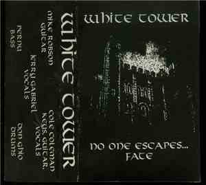 White Tower - No One Escapes Fate
