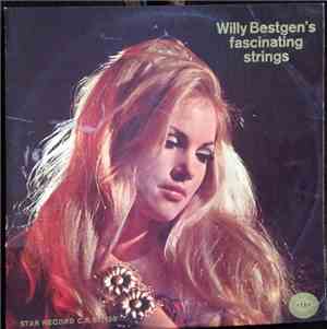 Willy Bestgen - Willy Bestgen's Fascinating Strings
