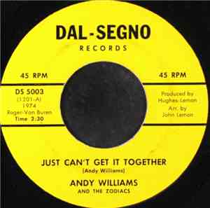 Andy Williams And The Zodiacs - Just Can't Get It Together
