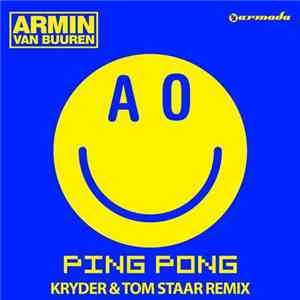 Armin Van Buuren - Ping Pong (Kryder & Tom Staar Remix)