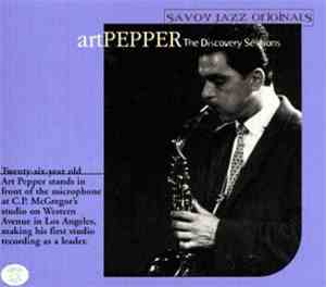 Art Pepper - The Discovery Sessions