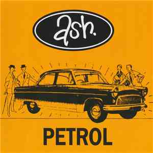Ash - Petrol