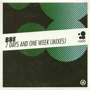 B.B.E. - 7 Days And One Week (Mixes)