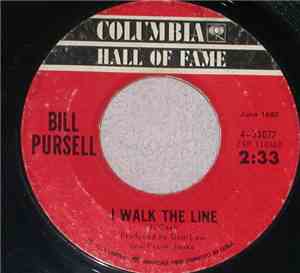 Bill Pursell - I Walk The Line / Our Winter Love