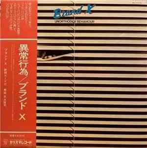Brand X - Unorthodox Behaviour