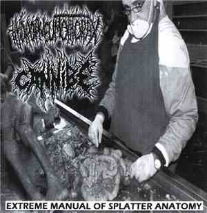 Cannibe / Hydropneumothorax - Extreme Manual Of Splatter Anatomy