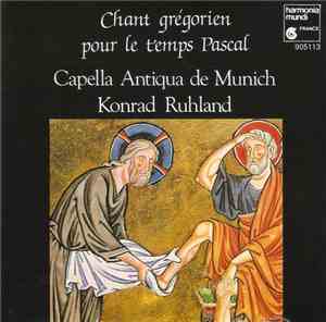 Capella Antiqua de Munich, Konrad Ruhland - Chant Grégorien Pour Le Temps P ...