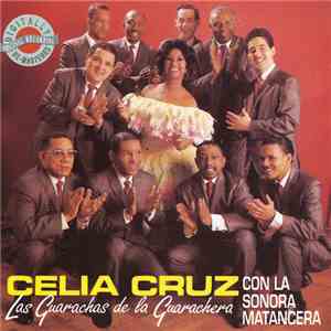 Celia Cruz Con La Sonora Matancera - Las Guarachas De La Guarachera