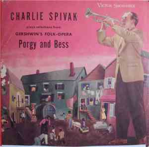 Charlie Spivak And His Orchestra - Porgy And Bess