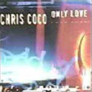 Chris Coco - Only Love