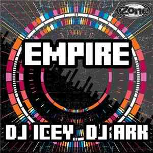 DJ Icey & DJ Ark  - Empire