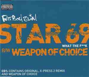 Fatboy Slim - Star 69 (What The Fk) / Weapon Of Choice