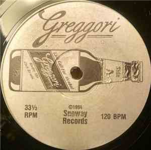 Greggori - Last Call For Alcohol