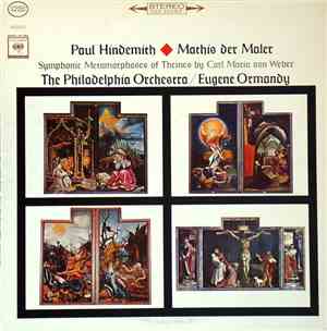 Hindemith - Eugene Ormandy / The Philadelphia Orchestra - Mathis Der Maler  ...