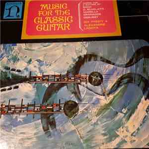 Ida Presti & Alexandre Lagoya - Music For The Classical Guitar