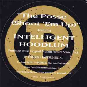 Intelligent Hoodlum - The Posse (Shoot 'Em Up)
