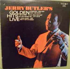Jerry Butler - Jerry Butler's Golden Hits Live