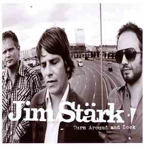 Jim Stärk - Turn Around And Look