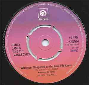 Jimmy James And The Vagabonds - Whatever Happened To The Love We Knew