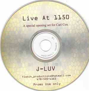 J-Luv - Live At 1150 - A Special Opening Set For Carl Cox