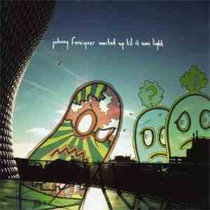 Johnny Foreigner - Waited Up Til It Was Light