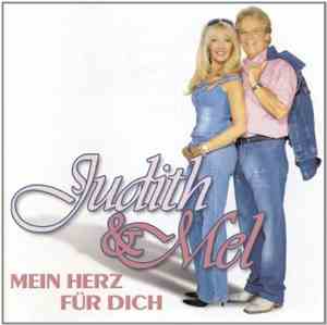 Judith & Mel - Mein Herz Für Dich