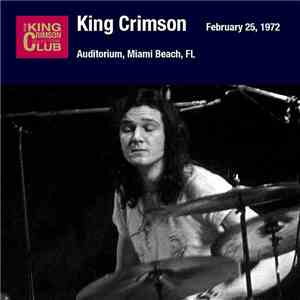 King Crimson - February 25, 1972 - Auditorium, Miami Beach, FL