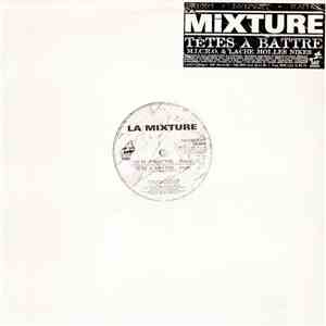 La Mixture - Têtes À Battre