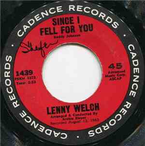 Lenny Welch - Since I Fell For You / Are You Sincere